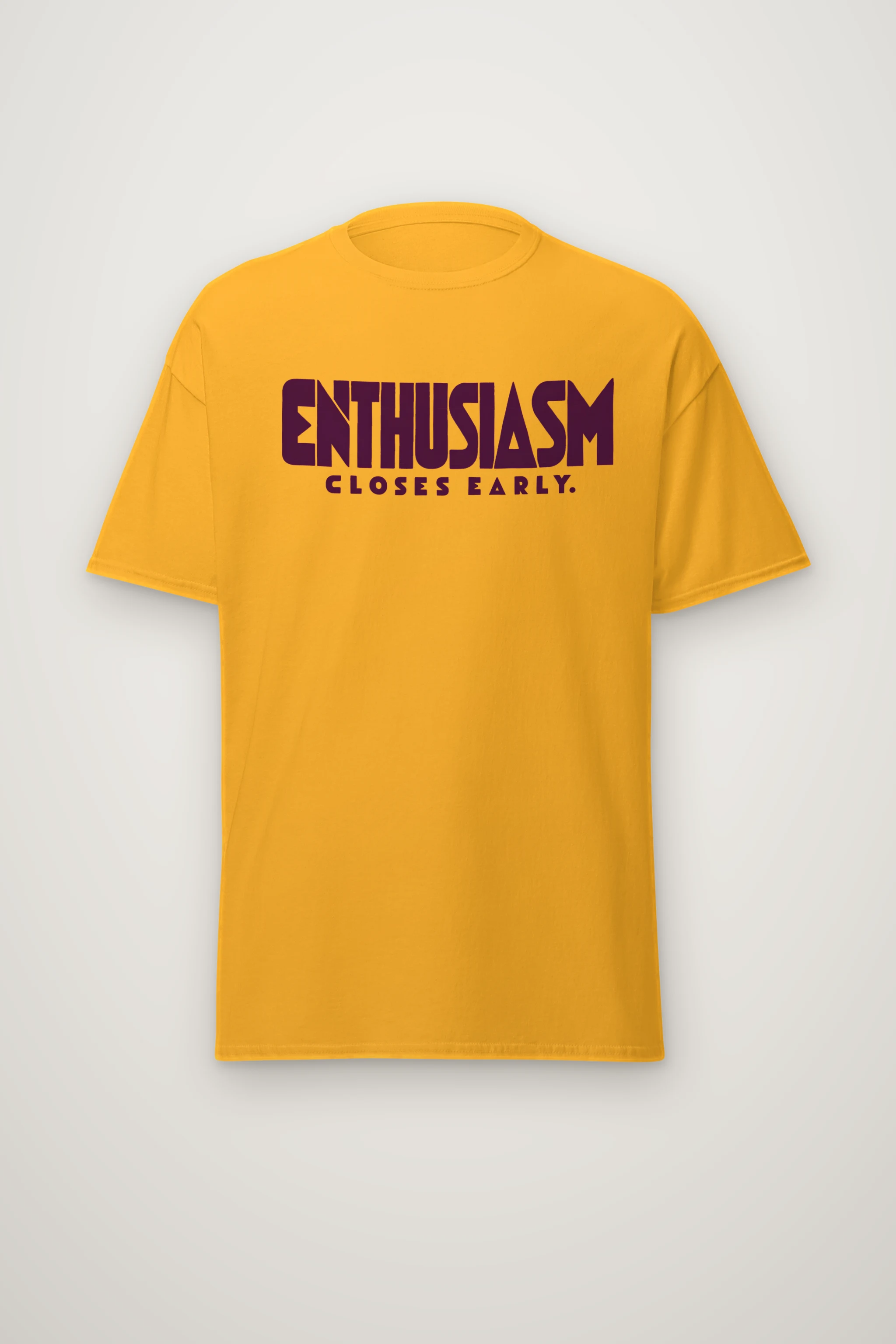 "Enthusiasm Closes Early" Heavyweight Unisex Crewneck T-shirt