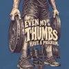 "Even My Thumbs Have a Program" Unisex Jersey Tank