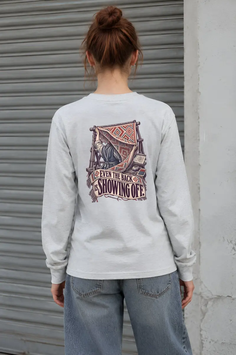 “Even the Back Is Showing Off” Unisex Longsleeve T-shirt