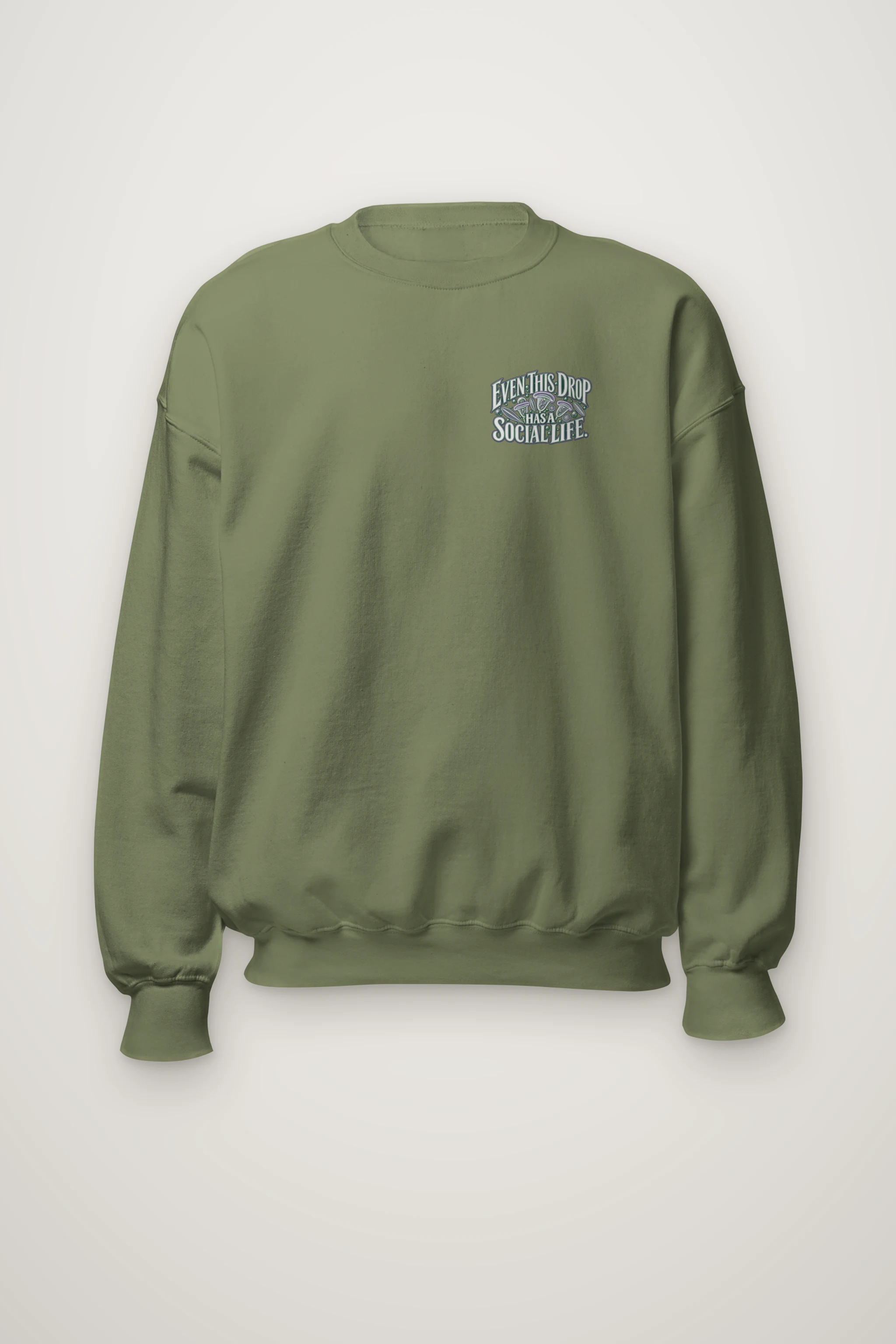 "Even This Drop Has a Social Life" Heavy Blend Unisex Crewneck Sweatshirt