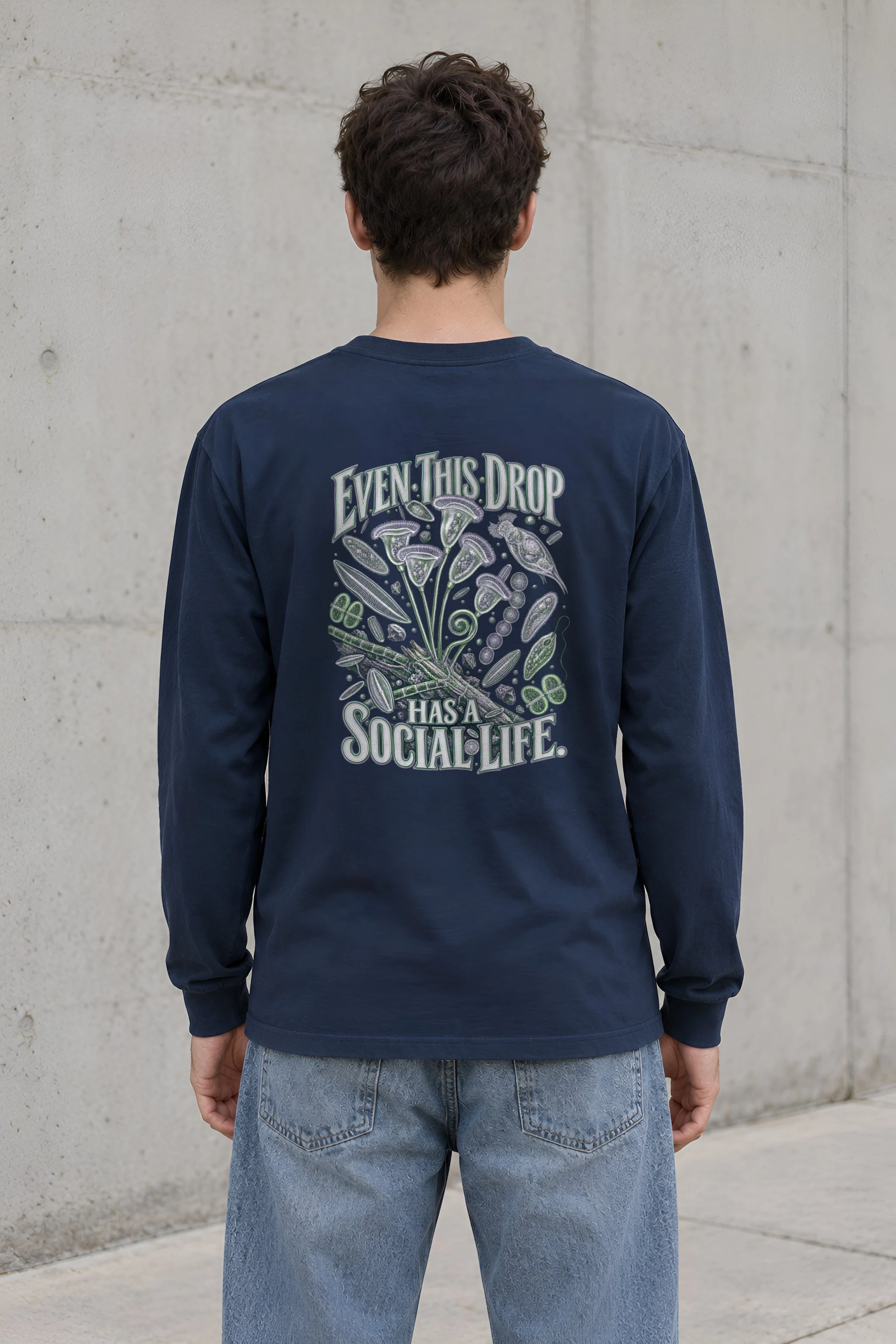 "Even This Drop Has a Social Life" Unisex Longsleeve T-shirt
