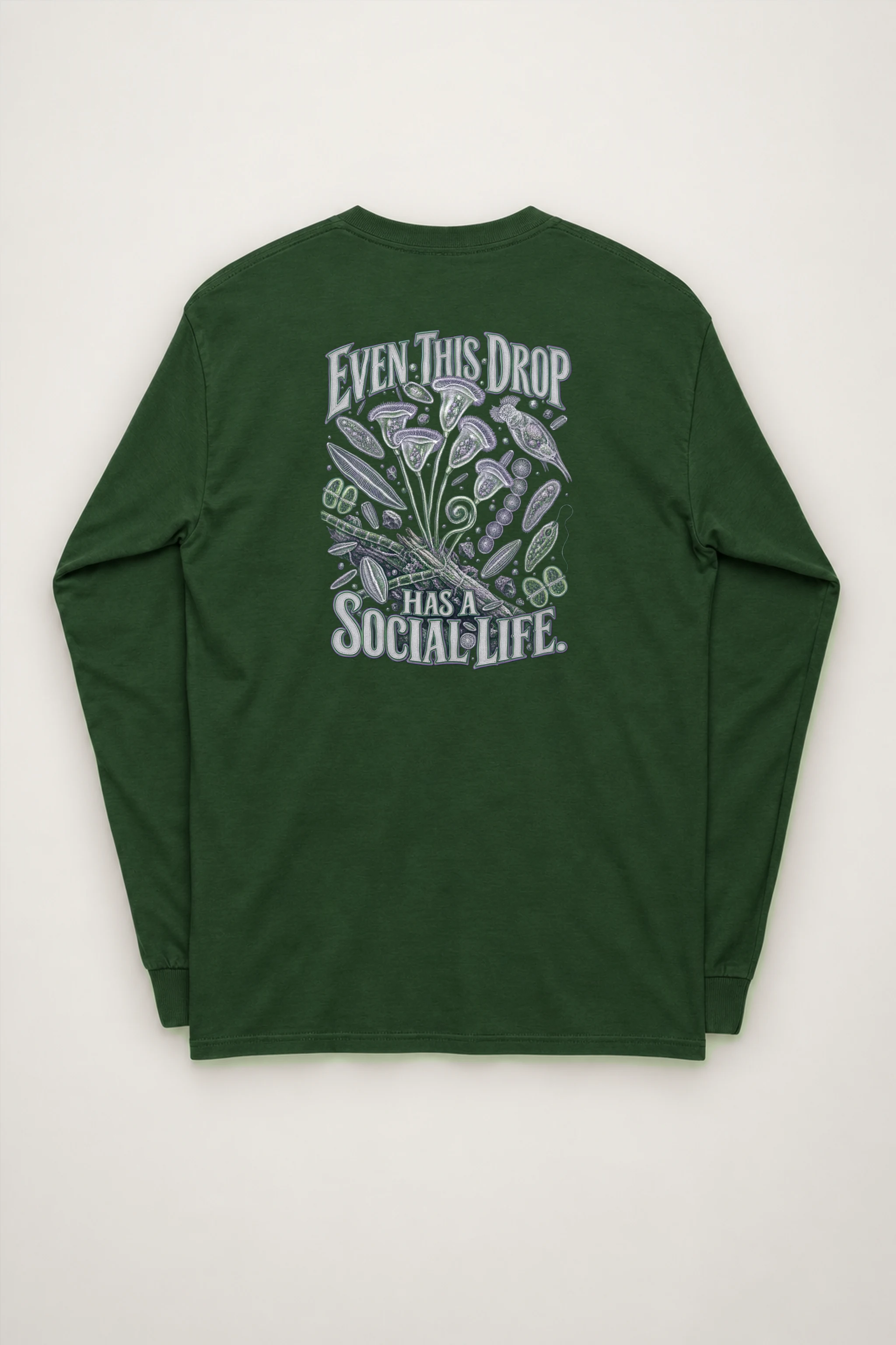 "Even This Drop Has a Social Life" Unisex Longsleeve T-shirt