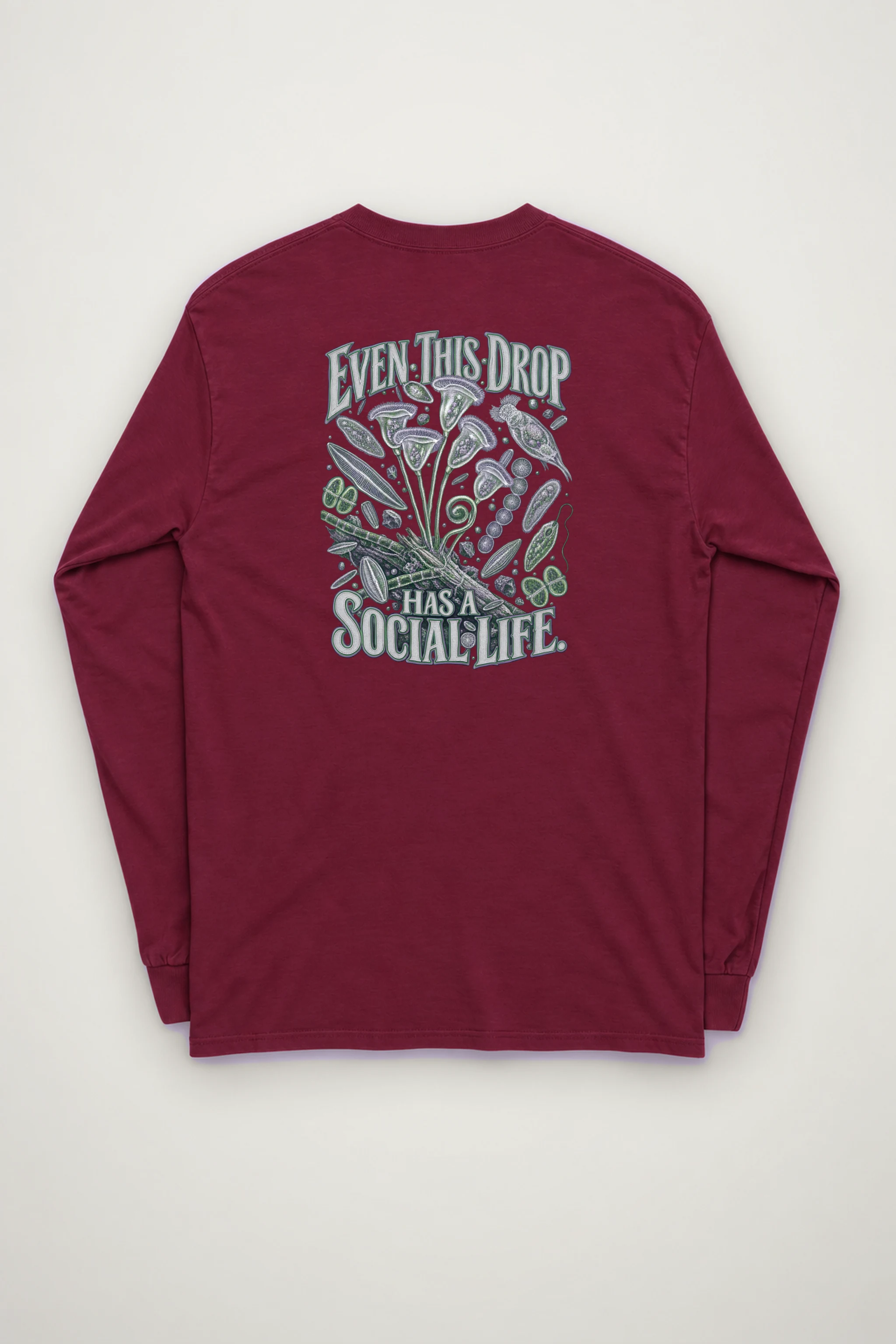 "Even This Drop Has a Social Life" Unisex Longsleeve T-shirt