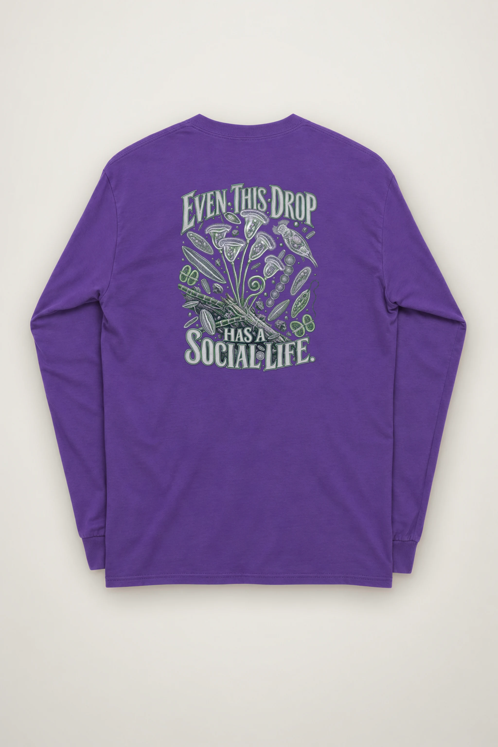 "Even This Drop Has a Social Life" Unisex Longsleeve T-shirt