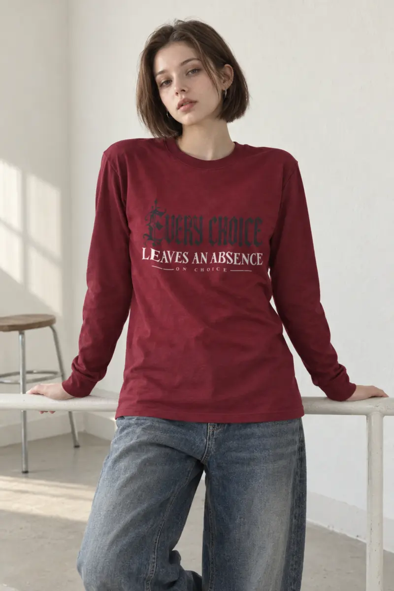"Every Choice Leaves an Absence" Unisex Longsleeve T-shirt