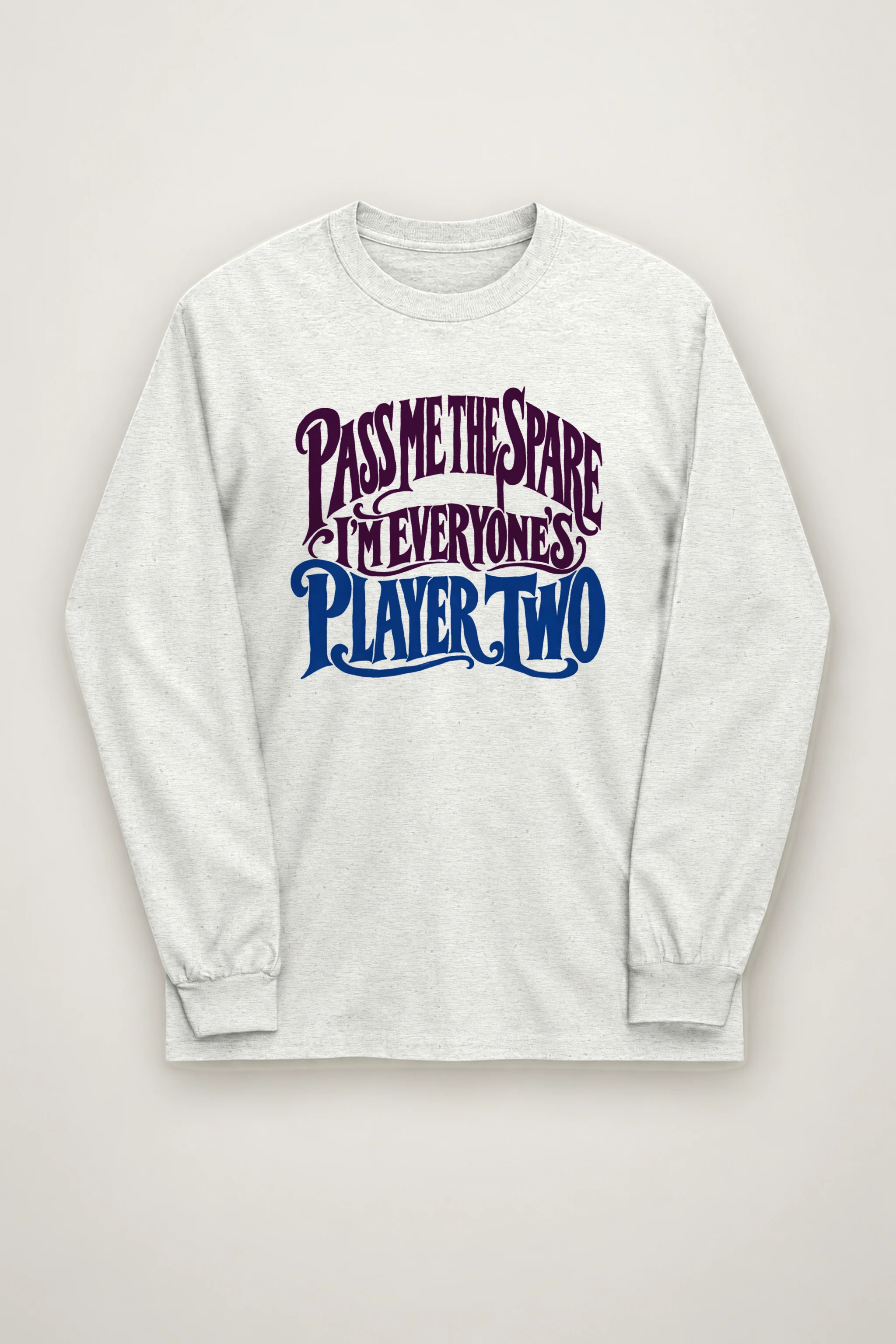 "Everyone's Player Two" Unisex Longsleeve T-shirt