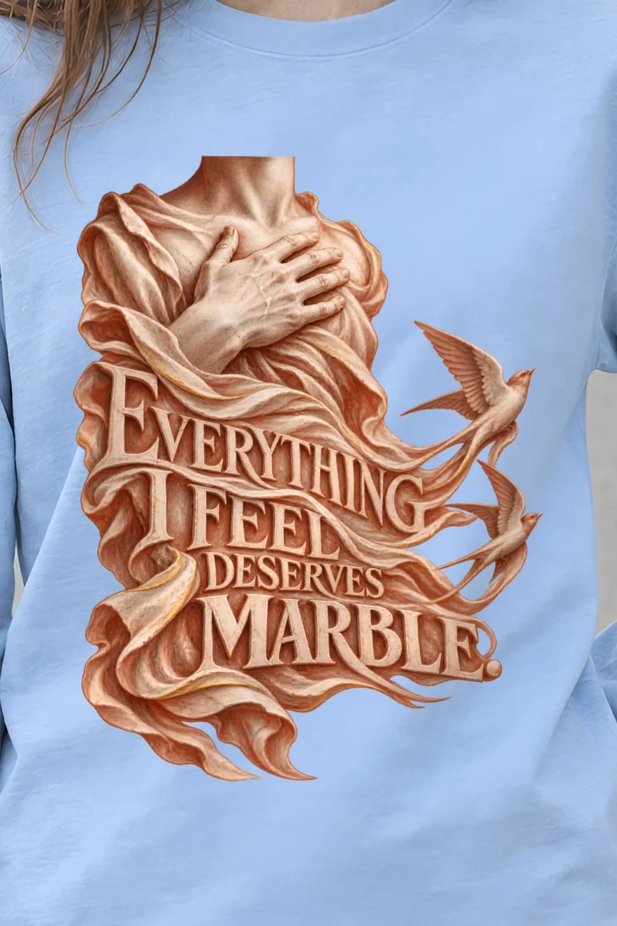 "Everything I Feel Deserves Marble" Unisex Longsleeve T-shirt - the graphic up close