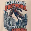 "Excellent Footwork Terrible Evidence" Men's Oversized Heavyweight Crewneck T-Shirt