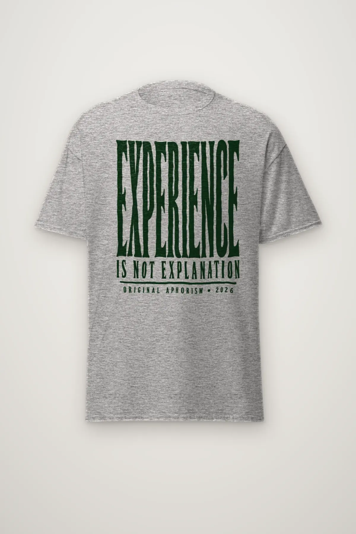 "Experience Is Not Explanation" Heavyweight Unisex Crewneck T-shirt