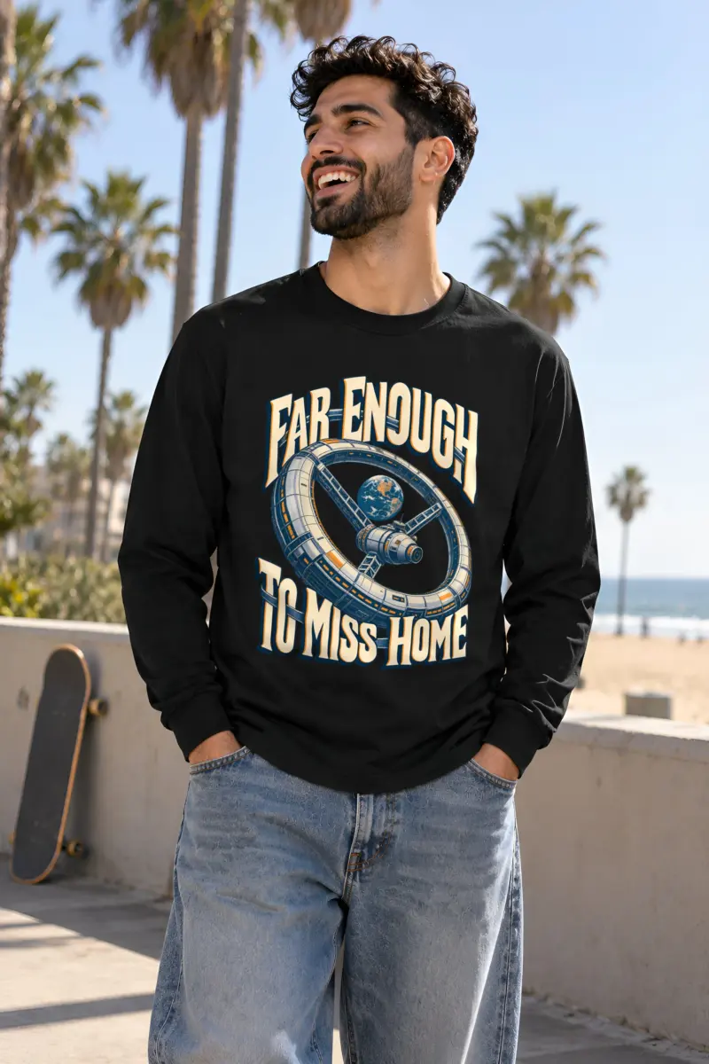 "Far Enough To Miss Home" Unisex Longsleeve T-shirt