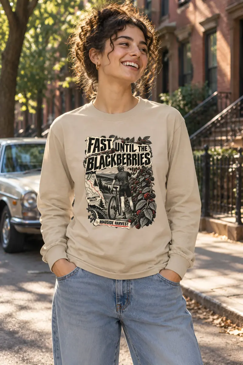 "Fast Until The Blackberries" Unisex Longsleeve T-shirt