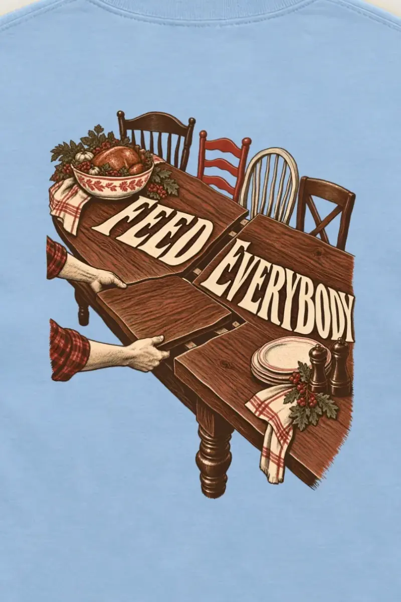 "Feed Everybody Extension Table" Unisex Longsleeve T-shirt - the graphic up close