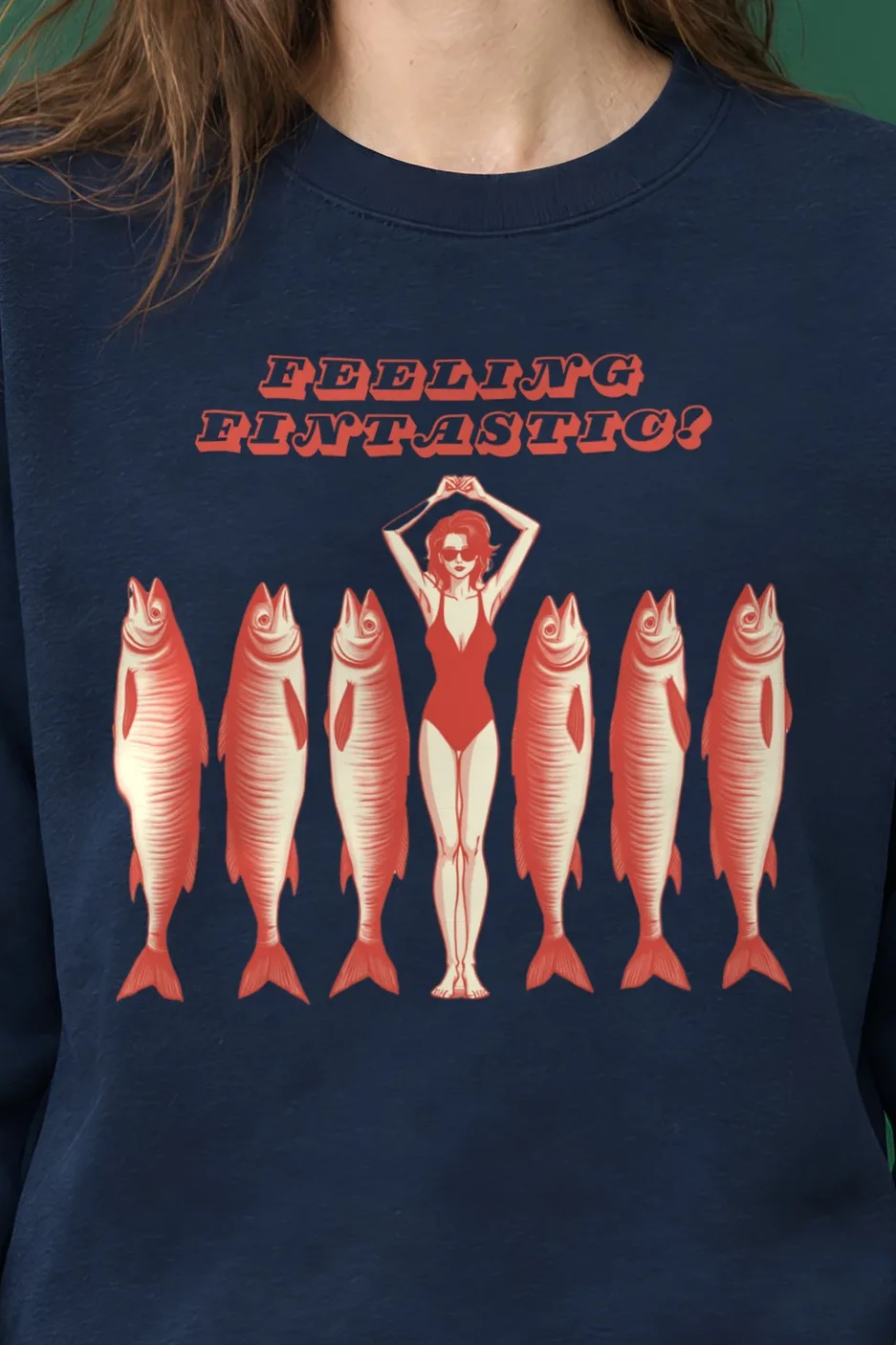 "Feeling Fintastic" 1 Crewneck Sweatshirt - the graphic up close