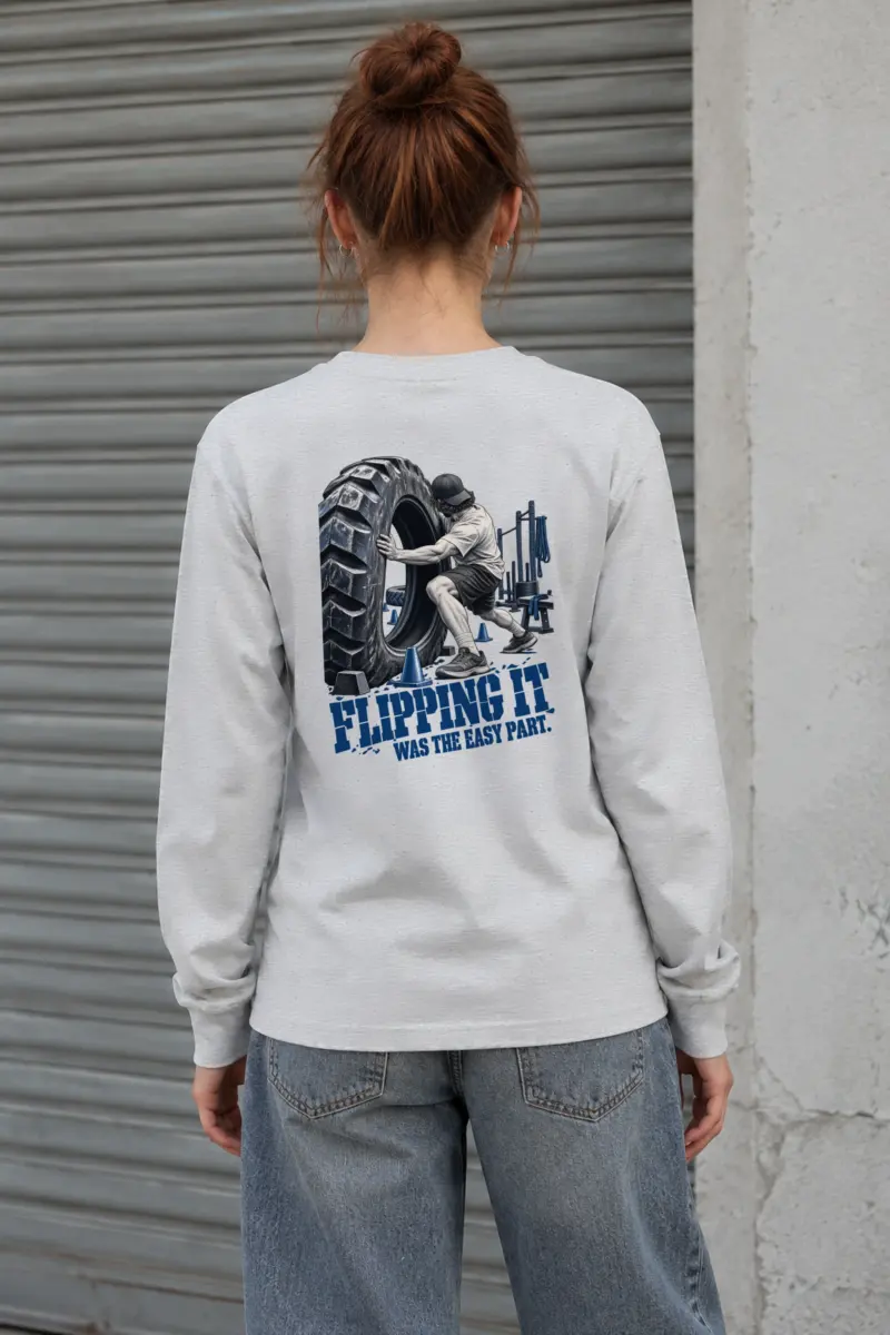 "Flipping It Tire Flip" Unisex Longsleeve T-shirt