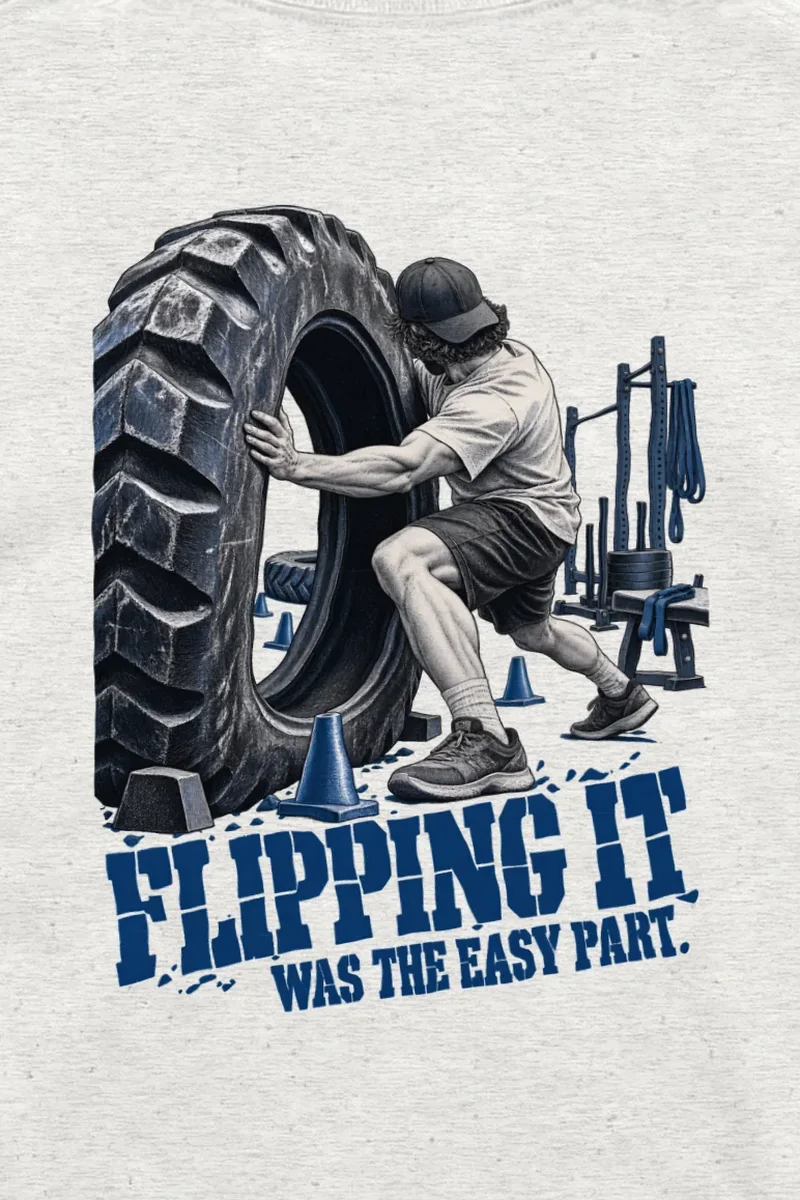 "Flipping It Tire Flip" Unisex Longsleeve T-shirt - the graphic up close