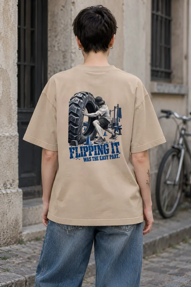 "Flipping It Was the Easy Part" Unisex Oversized Heavyweight Crewneck T-Shirt