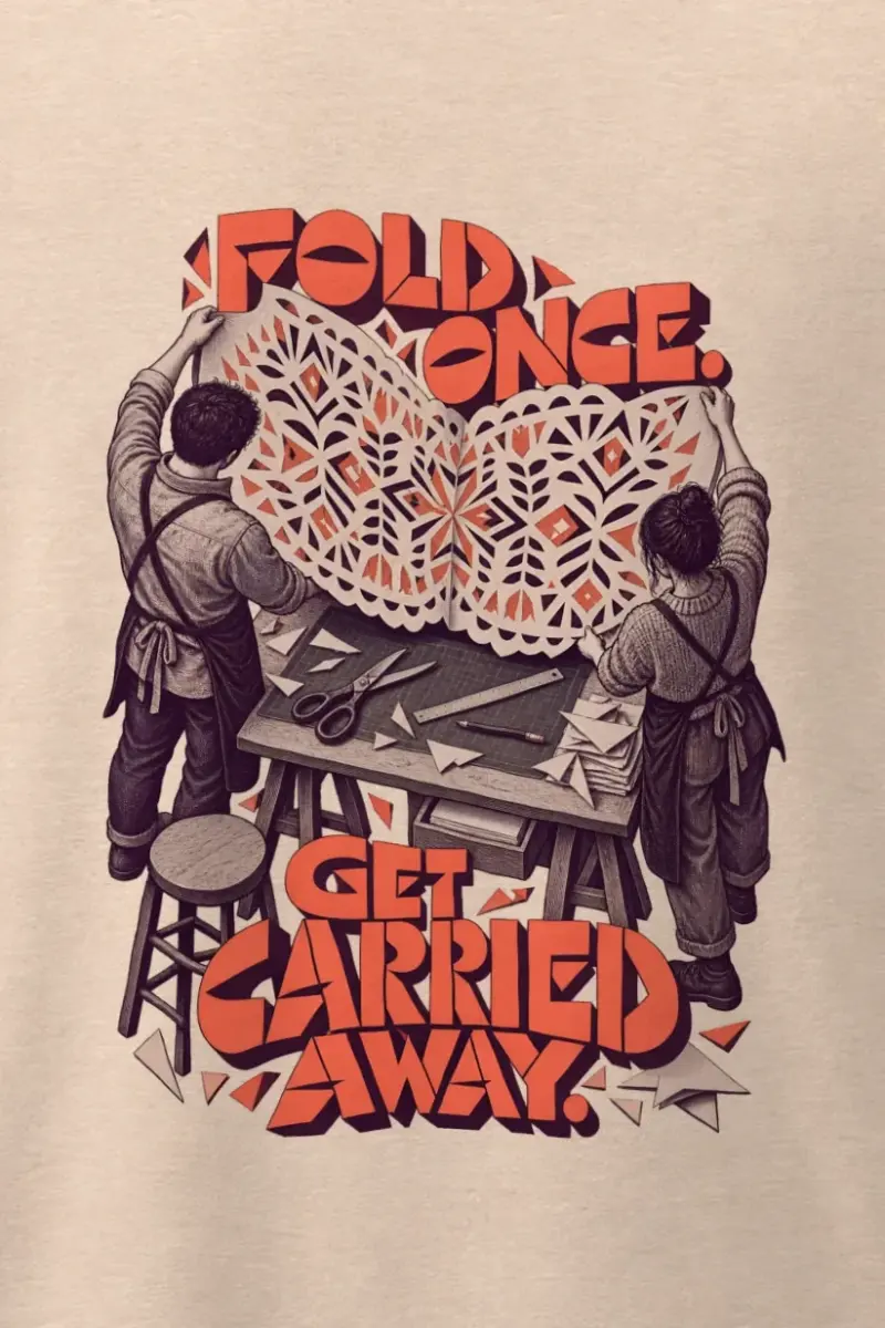 "Fold Once Get Carried Away" Men’s Oversized Heavyweight Crewneck T-Shirt - the graphic up close