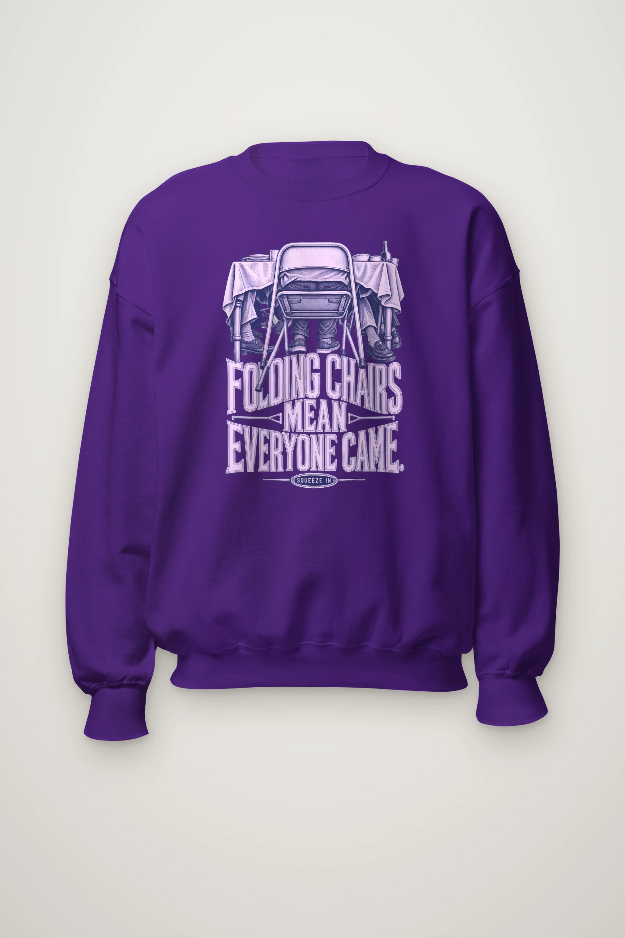 "Folding Chairs Mean Everyone Came" Heavy Blend Unisex Crewneck Sweatshirt