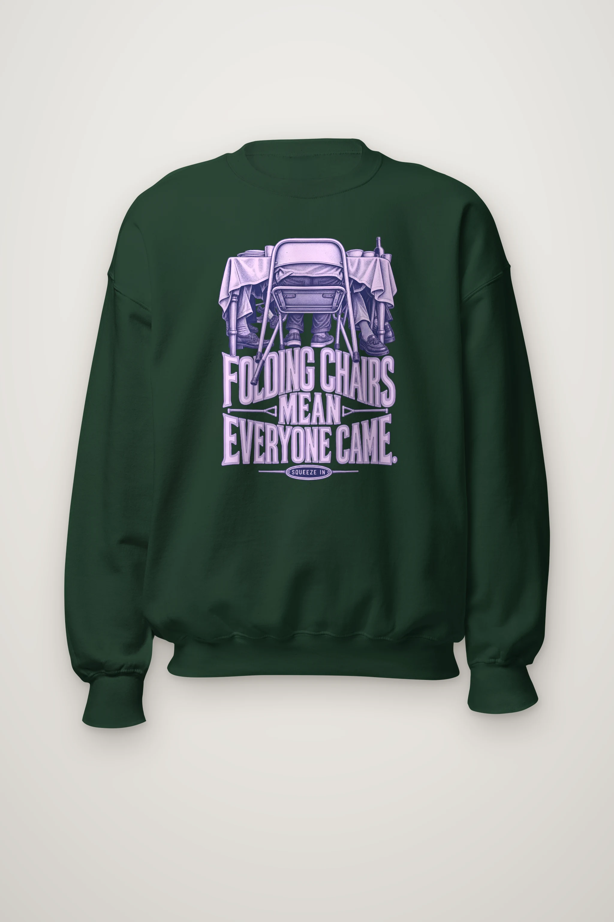 "Folding Chairs Mean Everyone Came" Heavy Blend Unisex Crewneck Sweatshirt