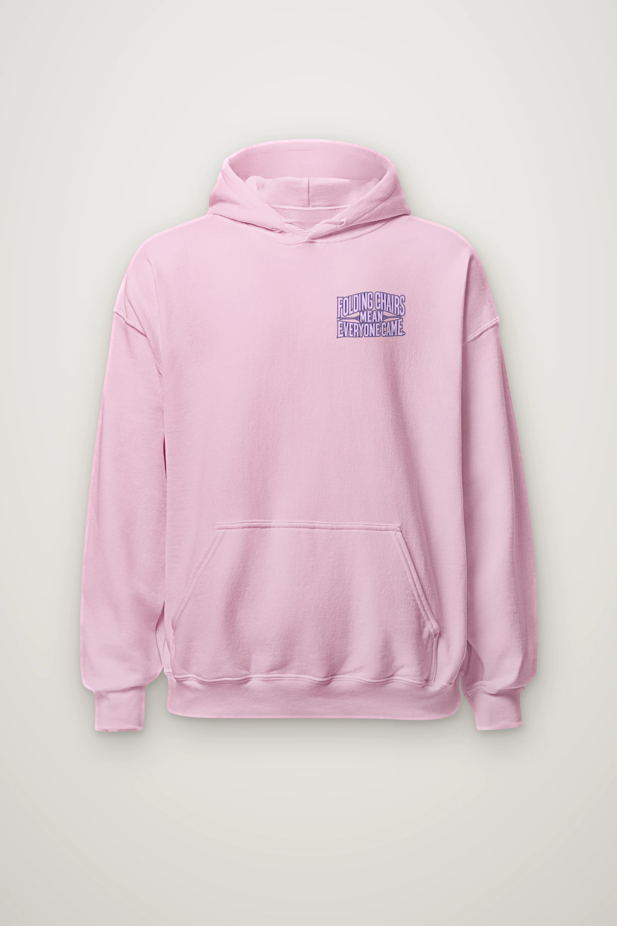 "Folding Chairs Mean Everyone Came" Heavy Blend Unisex Pullover Hoodie