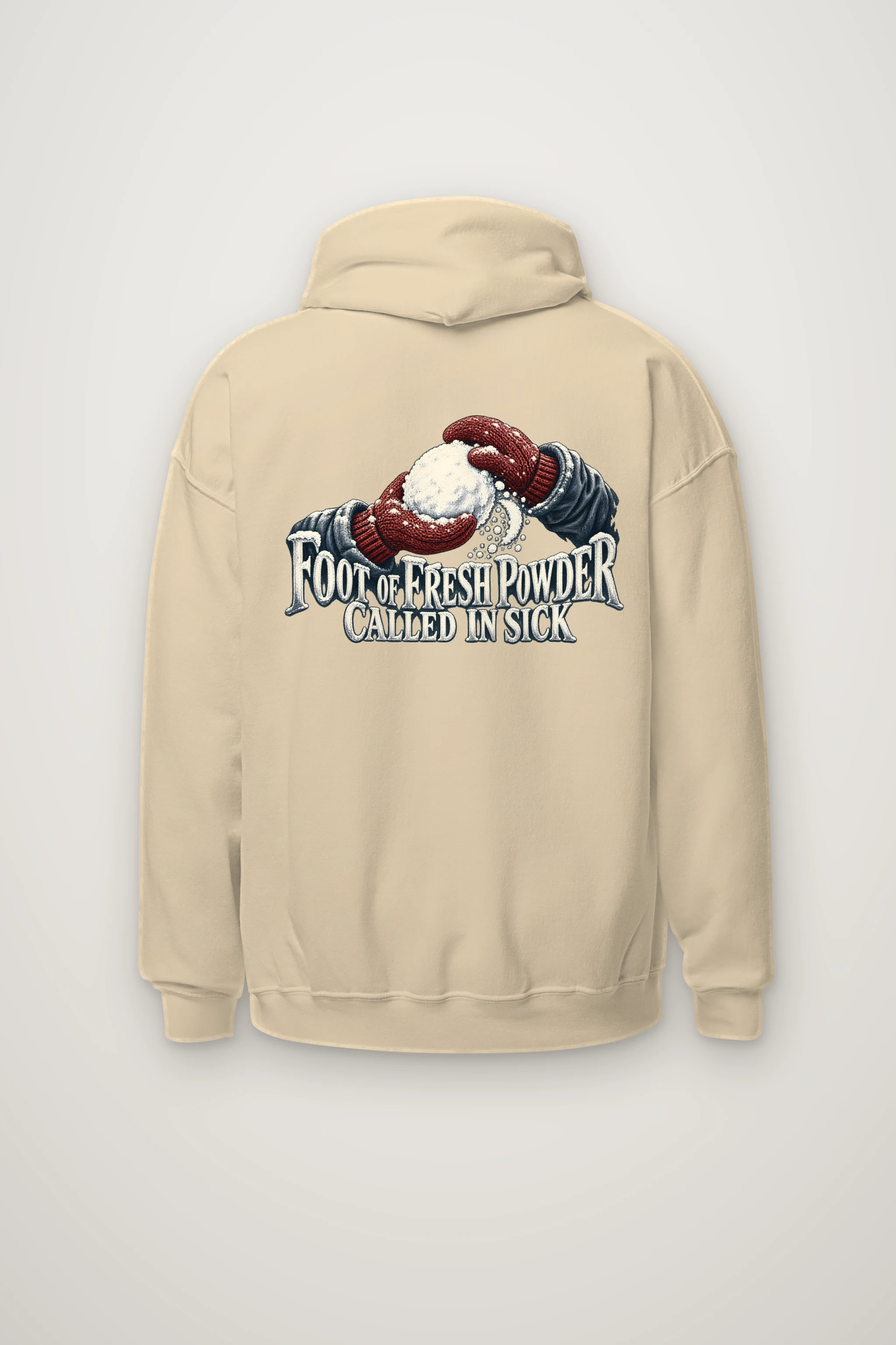 "Foot of Fresh Powder Called in Sick" Heavy Blend Unisex Pullover Hoodie