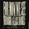 "For Now We See Through A Glass Darkly" Men's Oversized Heavyweight Crewneck T-Shirt