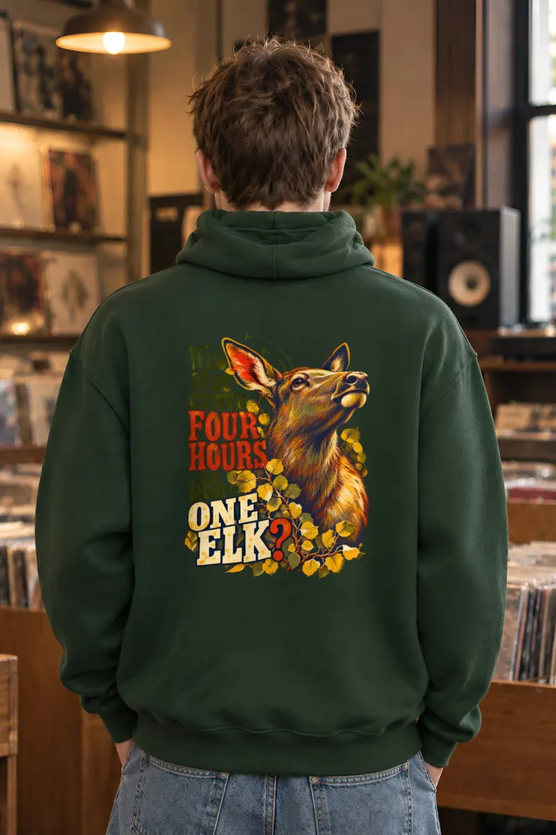“Four Hours To Hear One Elk” Unisex Pullover Hoodie