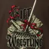 "Gift Wrestling" Heavy Blend Unisex Crewneck Sweatshirt