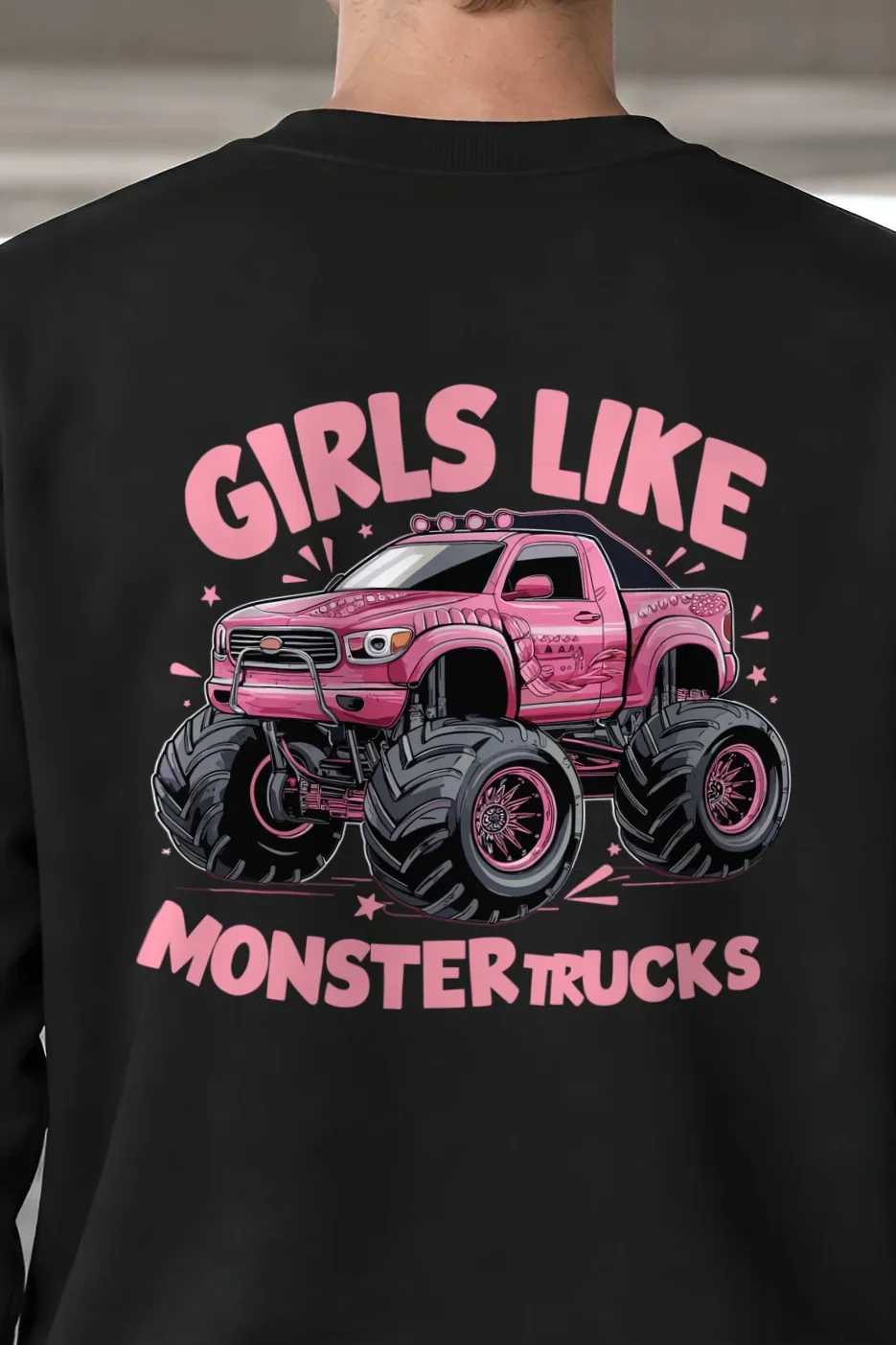 "Girls Like Monster Trucks" 1 Crewneck Sweatshirt - the graphic up close