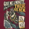"Give Me a Minute" Unisex Longsleeve T-shirt