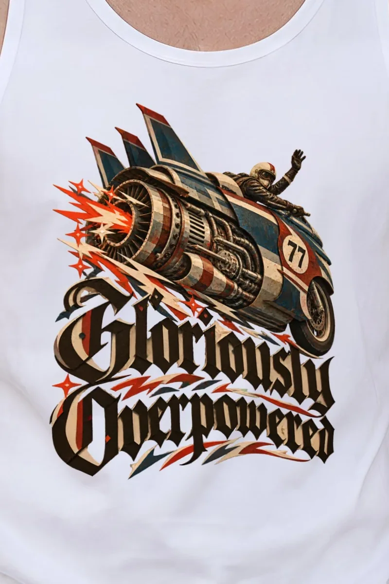 "Gloriously Overpowered" Unisex Jersey Tank - the graphic up close