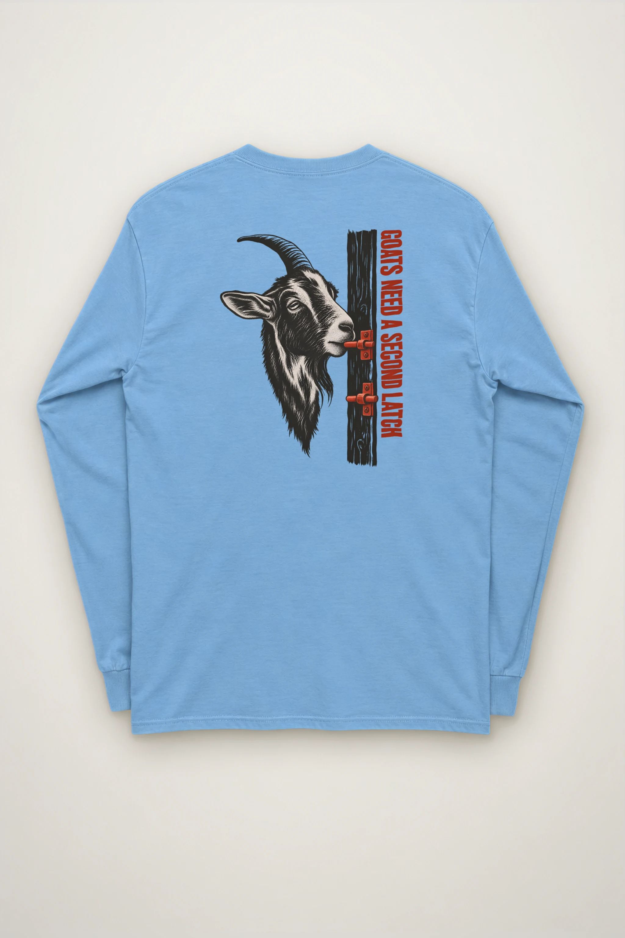 "Goats Need A Second Latch" Unisex Longsleeve T-shirt
