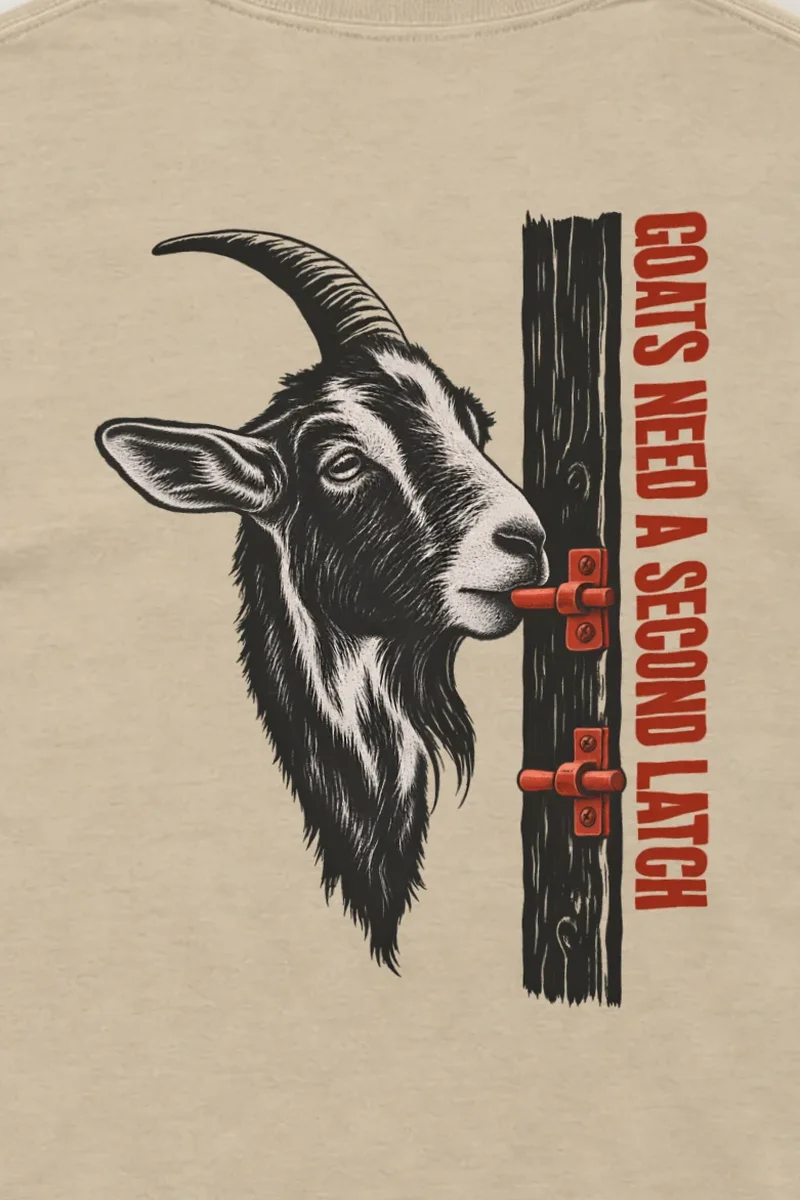 "Goats Need A Second Latch" Unisex Longsleeve T-shirt - the graphic up close