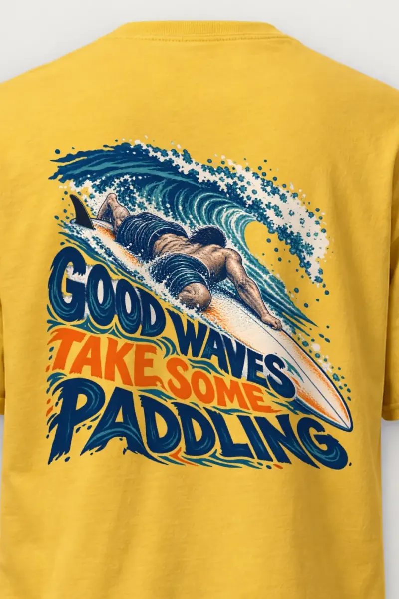 "Good Waves Take Some Paddling" Heavyweight Unisex Crewneck T-shirt - the graphic up close