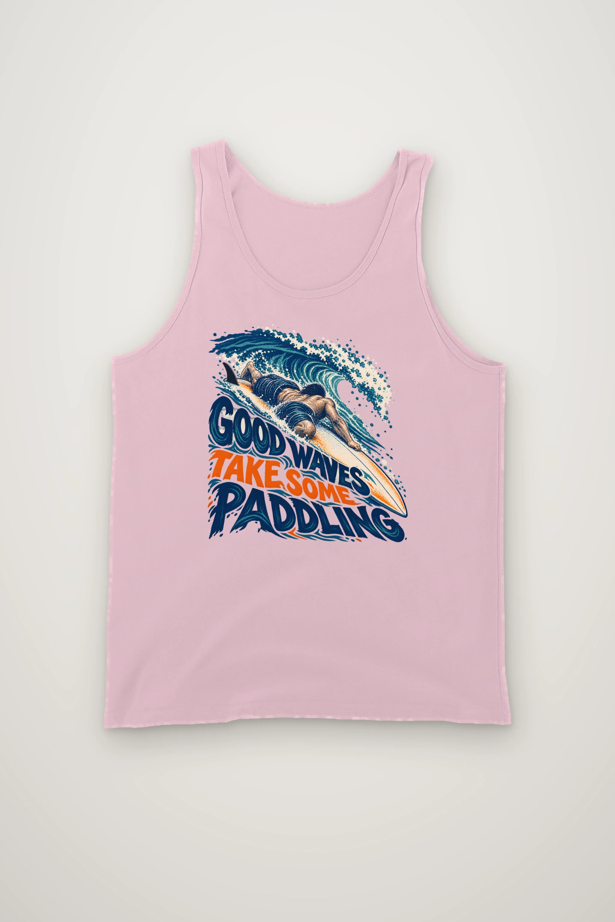 "Good Waves Take Some Paddling" Unisex Jersey Tank