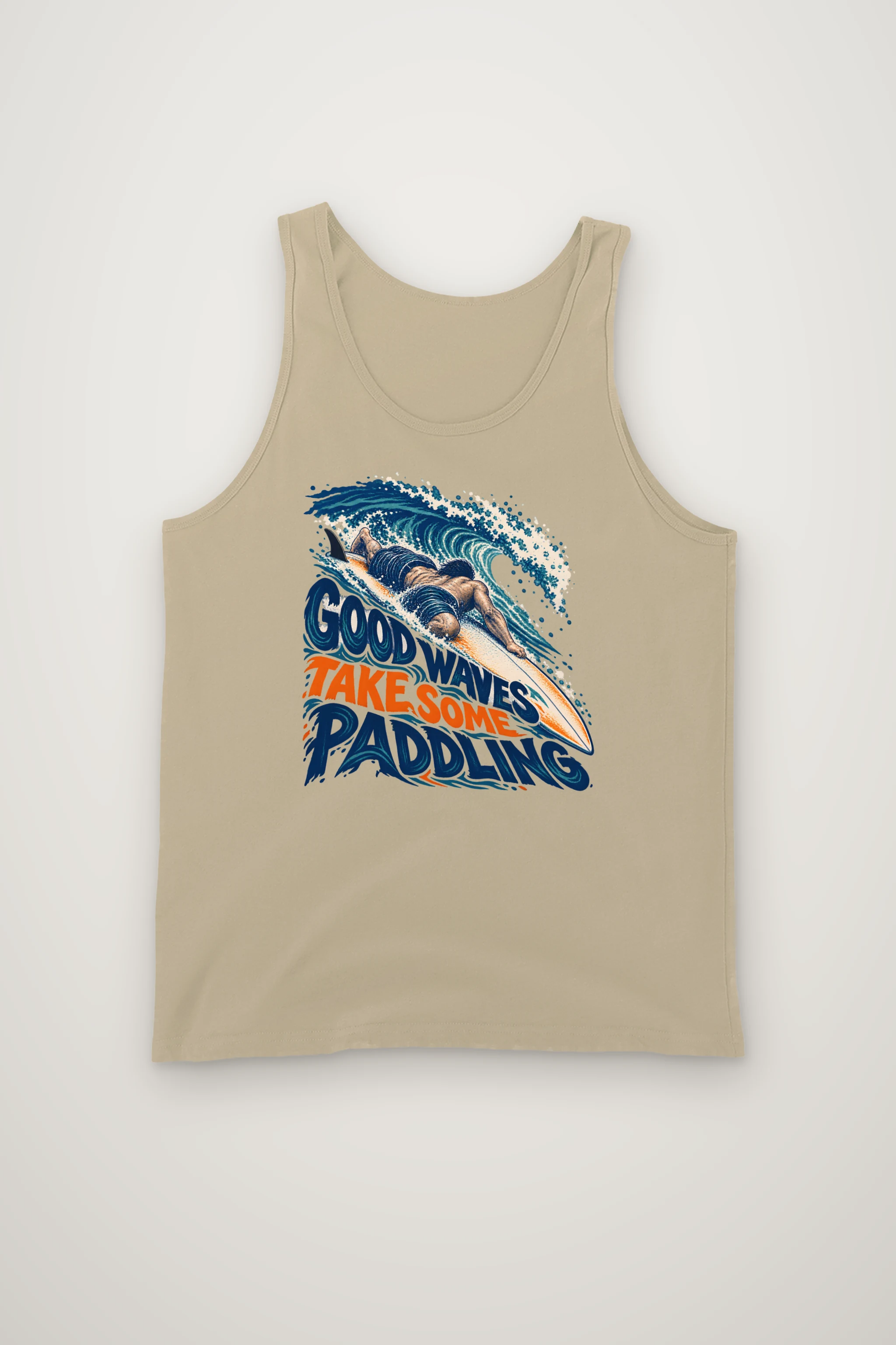 "Good Waves Take Some Paddling" Unisex Jersey Tank