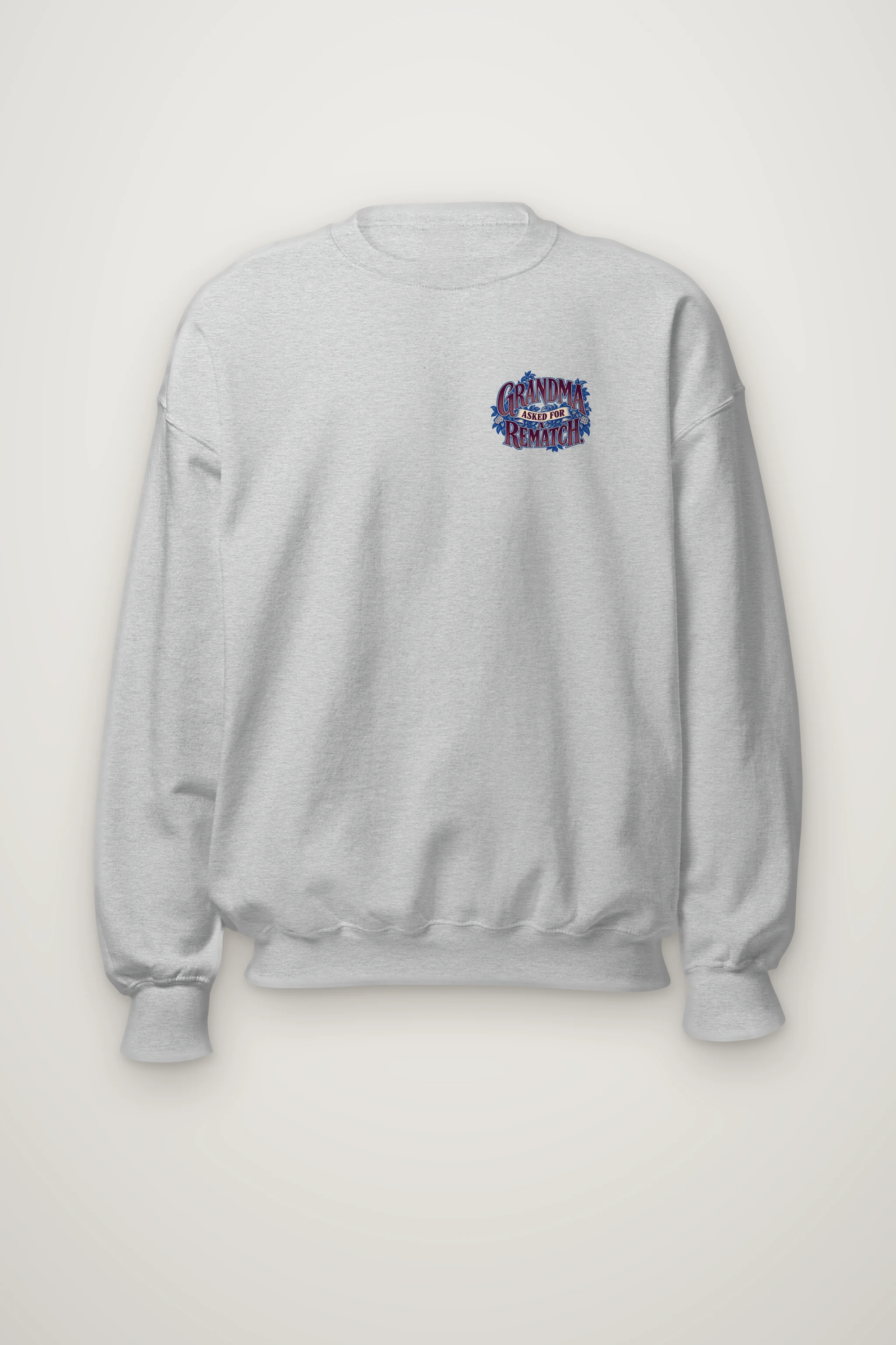 "Grandma Asked for a Rematch" Heavy Blend Unisex Crewneck Sweatshirt