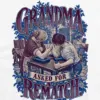 "Grandma Asked for a Rematch" Unisex Longsleeve T-shirt
