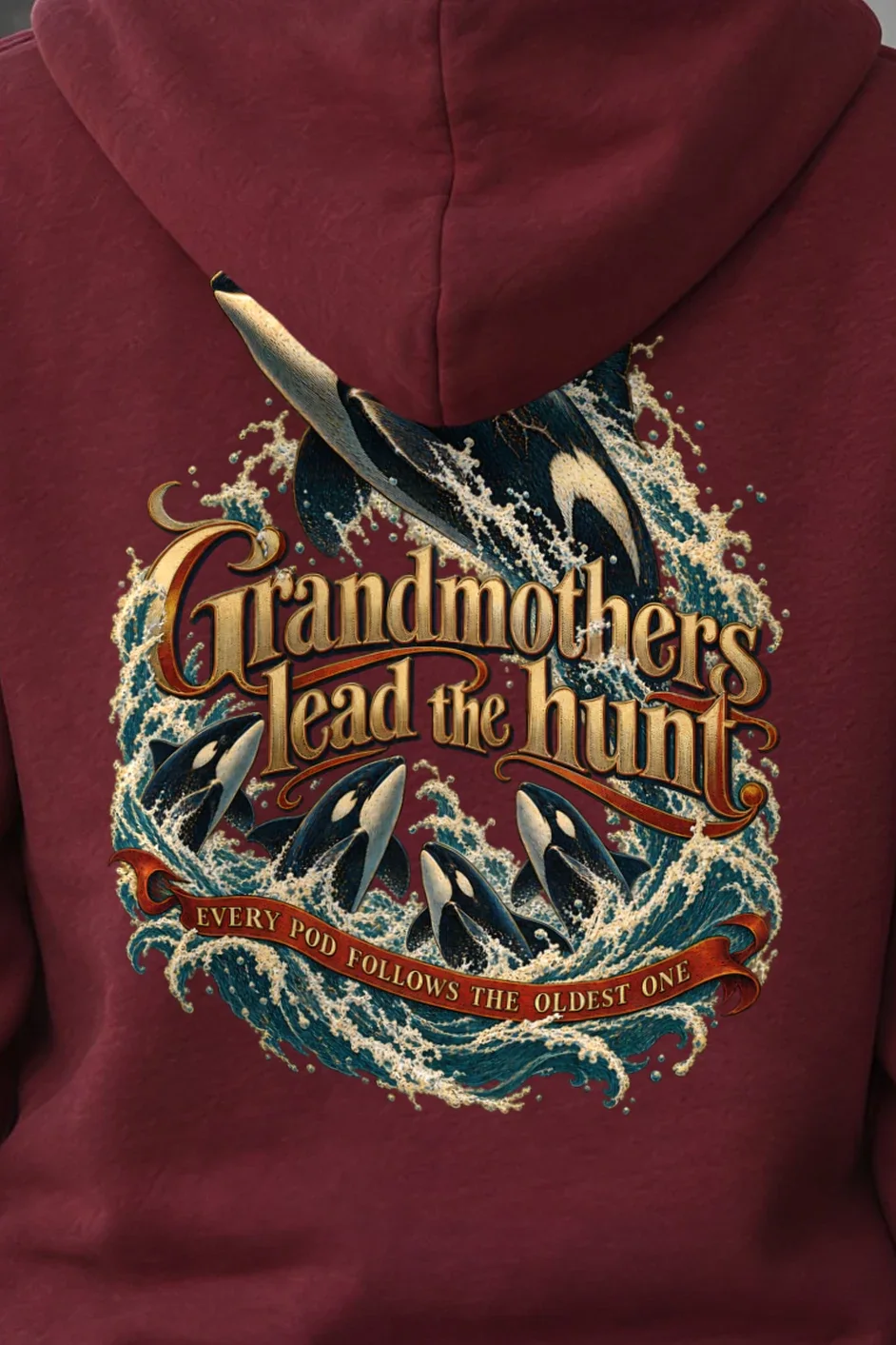 "Grandmothers Lead The Hunt" Unisex Pullover Hoodie - the graphic up close