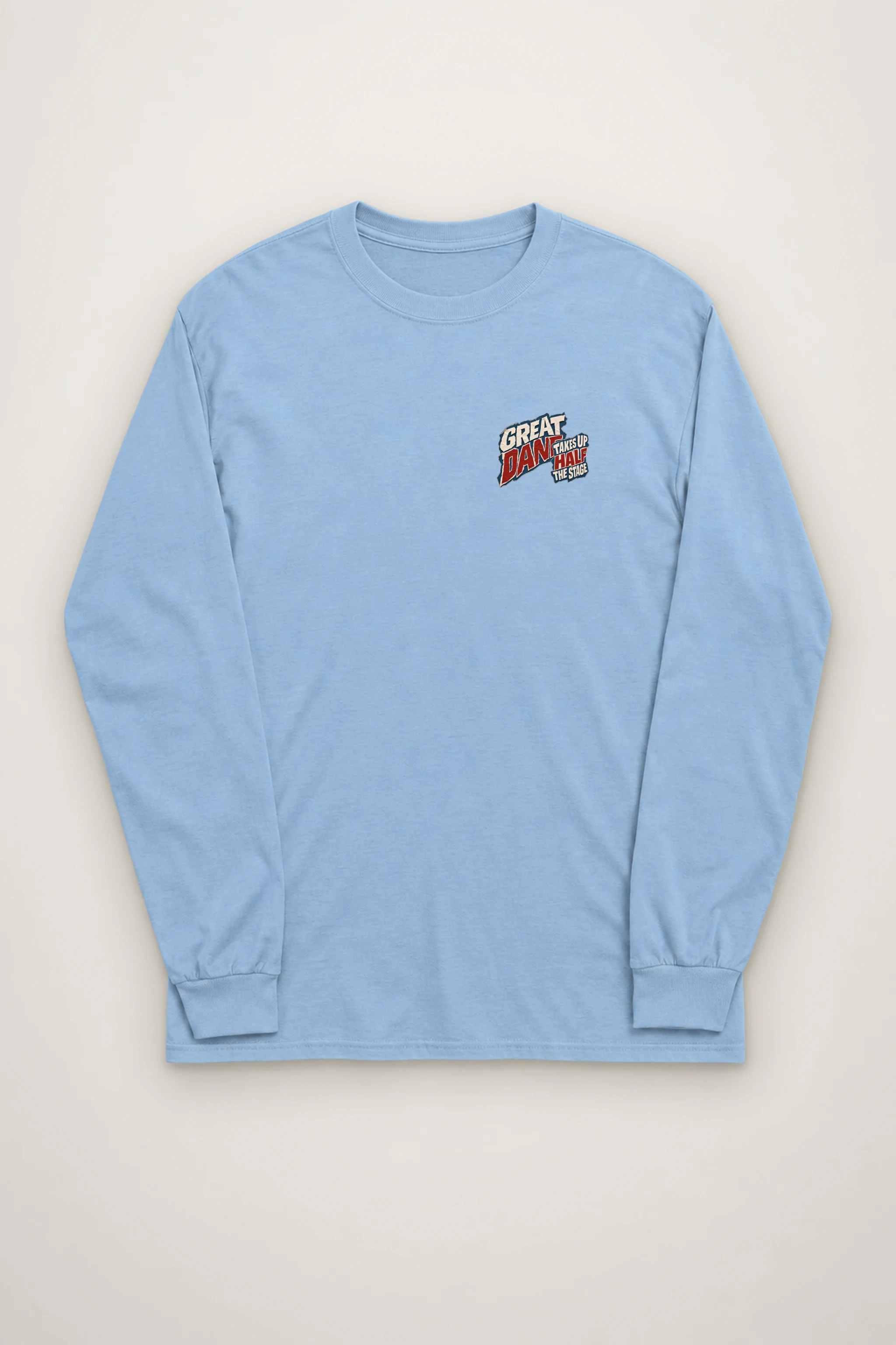 "Great Dane Takes Up Half the Stage" Unisex Longsleeve T-shirt