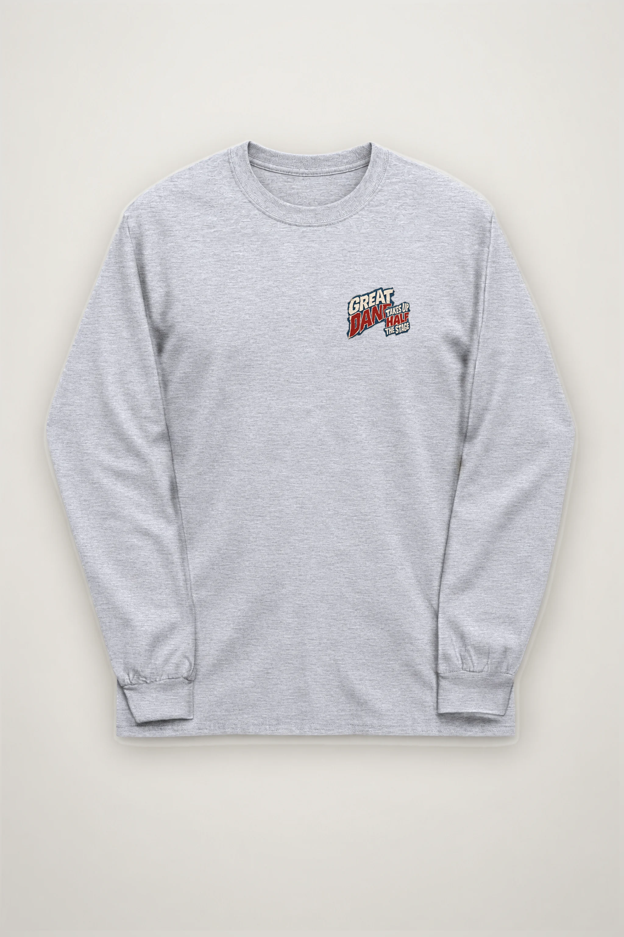 "Great Dane Takes Up Half the Stage" Unisex Longsleeve T-shirt