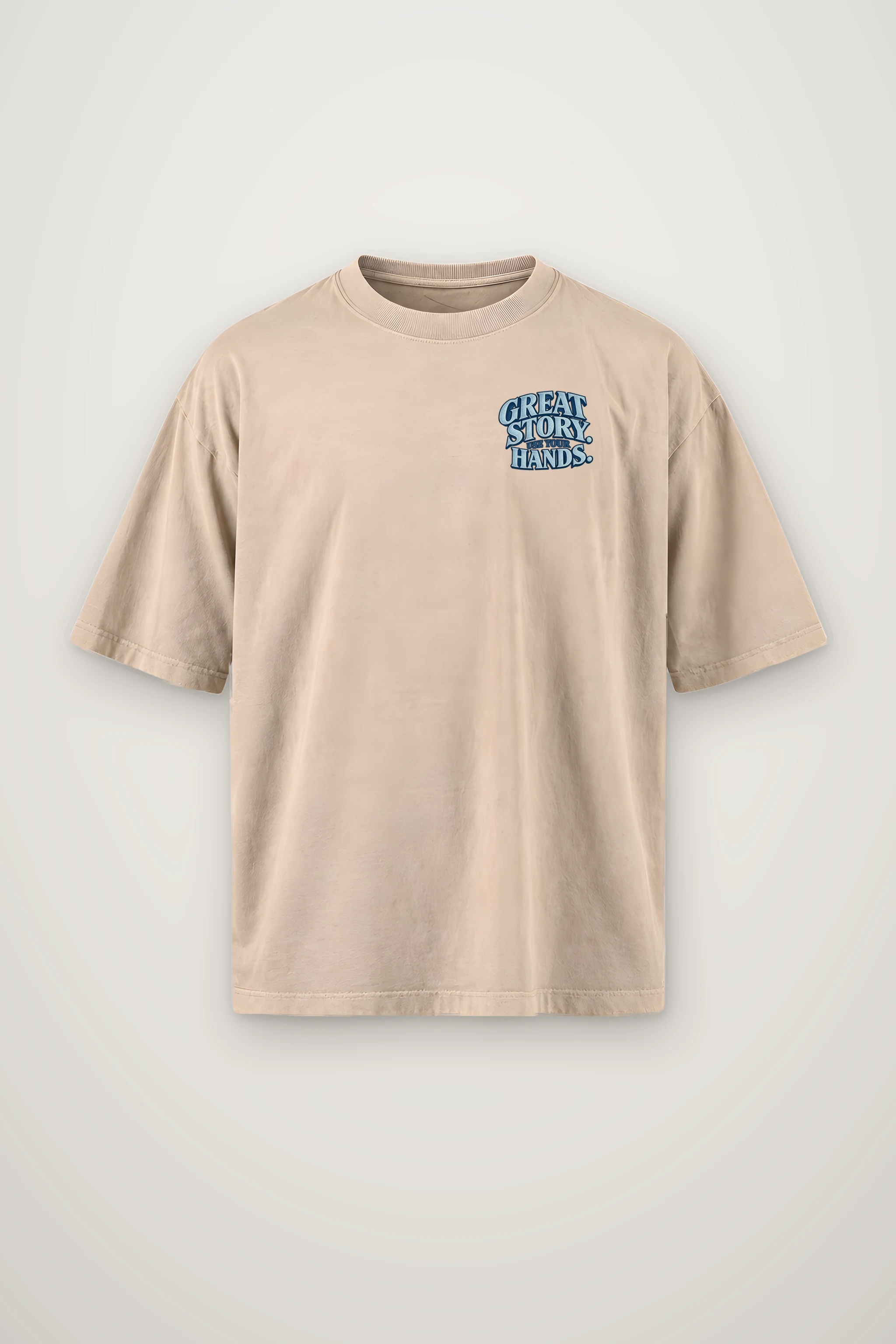 "Great Story. Use Your Hands." Men's Oversized Heavyweight Crewneck T-Shirt