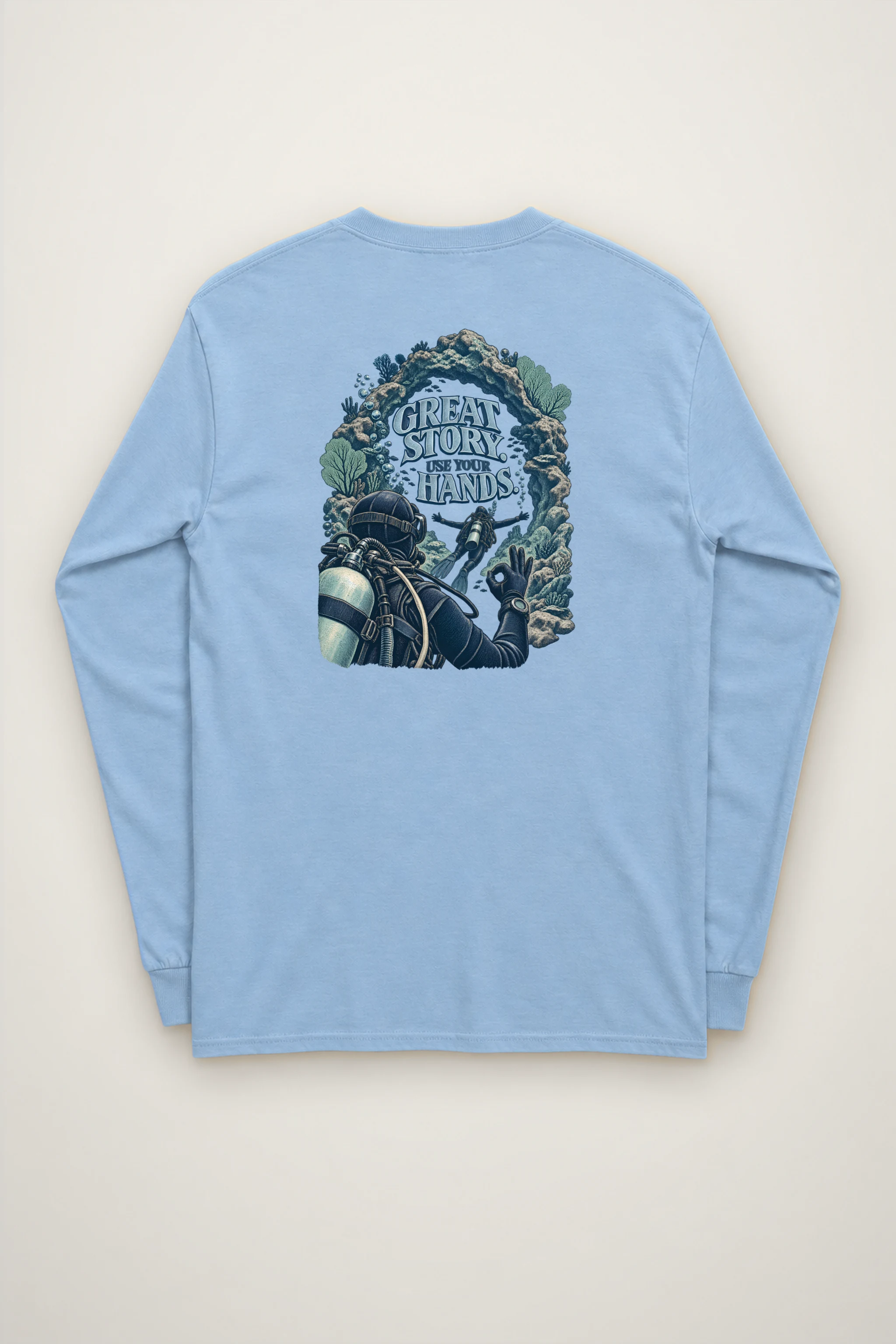 "Great Story. Use Your Hands." Unisex Longsleeve T-shirt