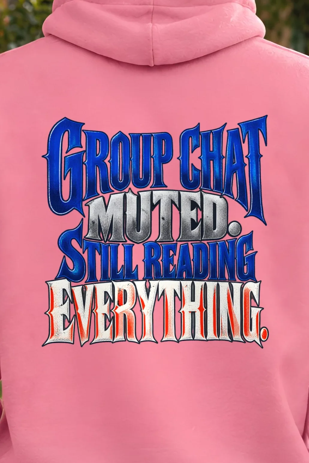 "Group Chat Muted Still Reading Everything" Heavy Blend Unisex Pullover Hoodie - the graphic up close