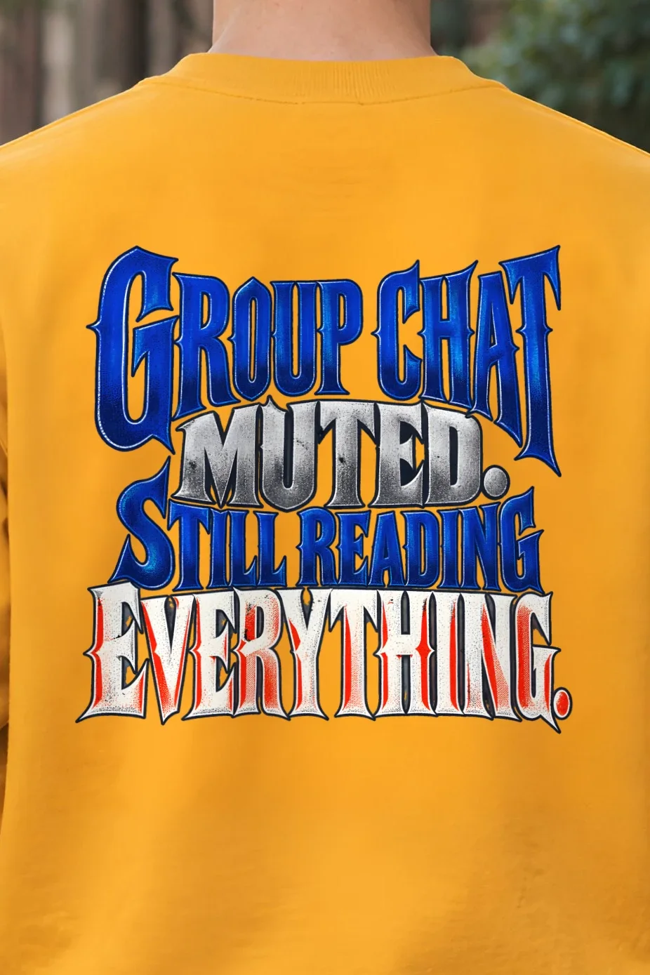 "Group Chat Muted Still Reading" Heavy Blend Unisex Crewneck Sweatshirt - the graphic up close