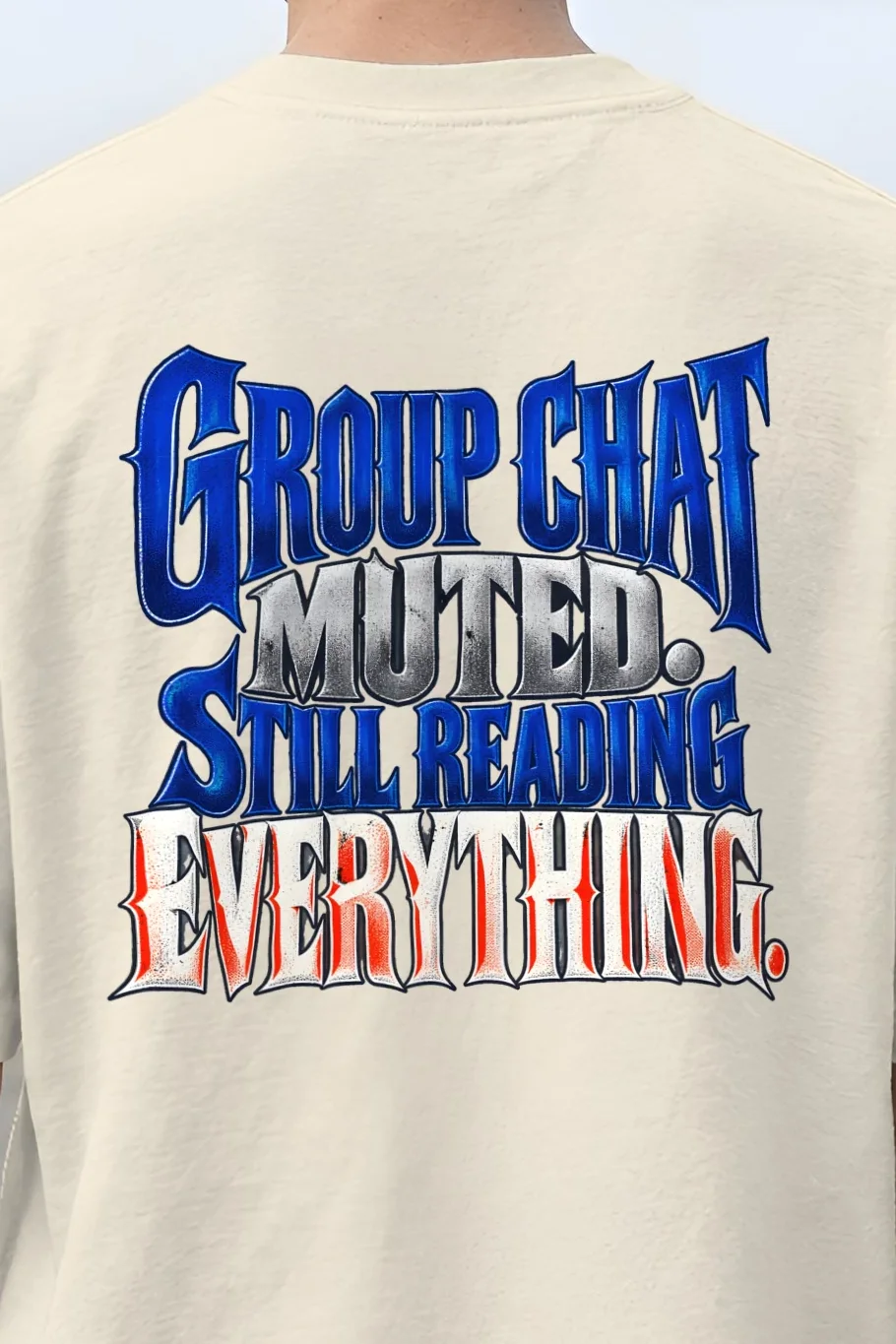 "Group Chat Muted Still Reading" Unisex Oversized Heavyweight Crewneck T-Shirt - the graphic up close