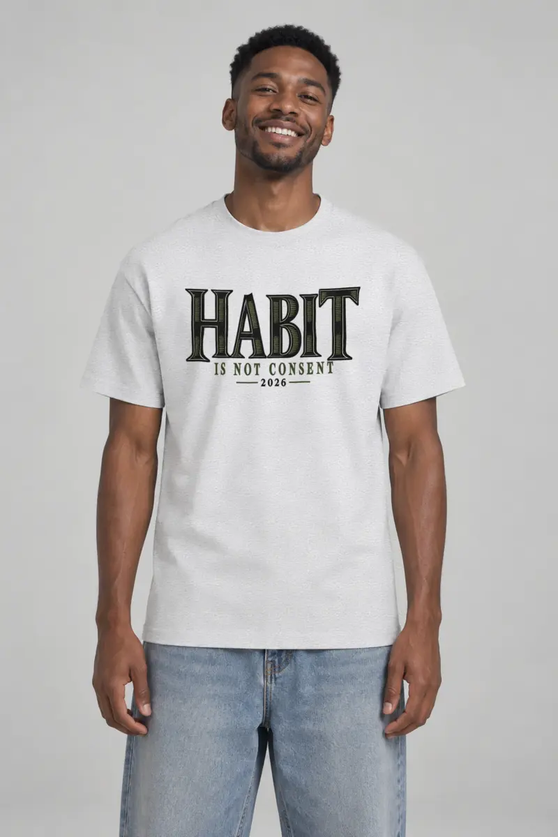 "Habit Is Not Consent" Heavyweight Unisex Crewneck T-shirt