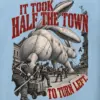 "Half the Town to Turn Left" Heavy Blend Unisex Pullover Hoodie
