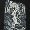 "Hard to Interrupt a Waterfall" Men's Oversized Heavyweight Crewneck T-Shirt