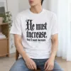 "He Must Increase" Heavyweight Unisex Crewneck T-shirt